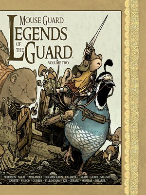 cover image of Mouse Guard: Legends of the Guard (2010), Volume 2